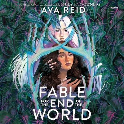 Fable for the End of the World by Reid, Ava