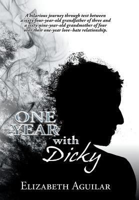One Year with Dicky by Aguilar, Elizabeth