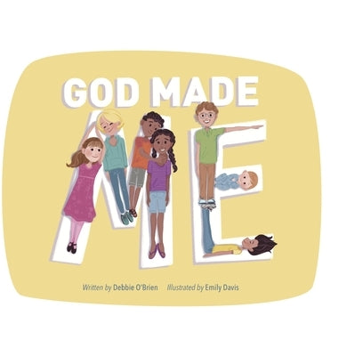 God Made Me by O'Brien, Debbie