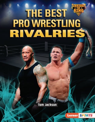 The Best Pro Wrestling Rivalries by Jackson, Tom