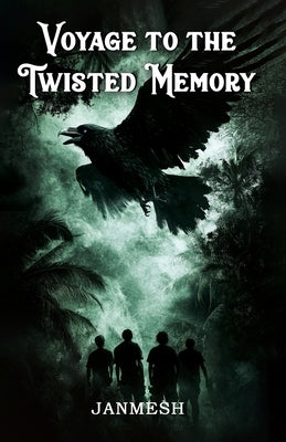 Voyage to the Twisted Memory by , Janmesh