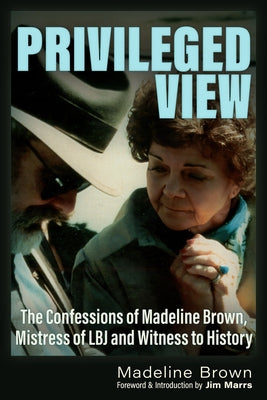 Privileged View by Marrs, Jim