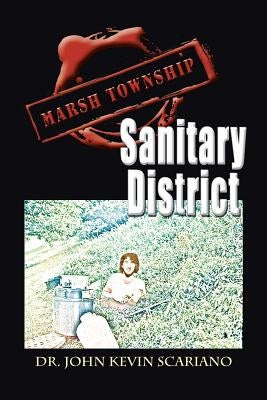 Marsh Township Sanitary District by Scariano, John Kevin