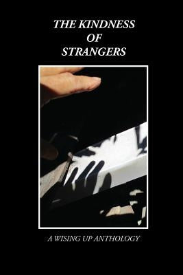 The Kindness of Strangers by Tosteson, Heather