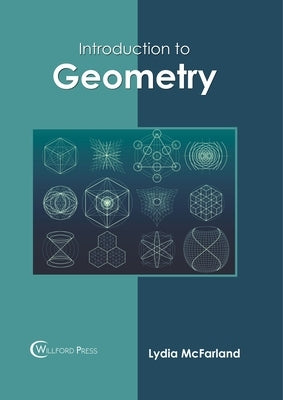 Introduction to Geometry by McFarland, Lydia