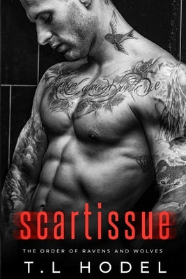 Scartissue by Hodel, T. L.