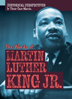 The Words of Martin Luther King Jr. by Youssef, Jagger