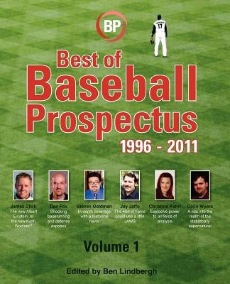 Best of Baseball Prospectus: 1996-2011 by Lindbergh, Ben