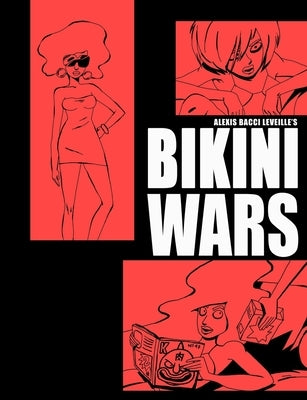 Bikini Wars- English Version by Bacci Leveille, Alexis