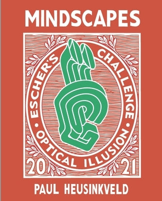Mindscapes: Escher's Challenge: Optical Illusions by Boersma, Alex