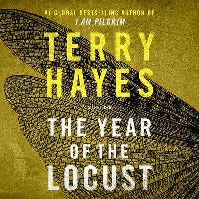 The Year of the Locust: A Thriller by Hayes, Terry