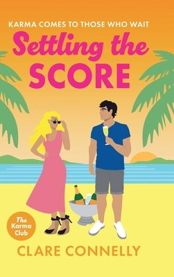 Settling the Score by Connelly, Claire