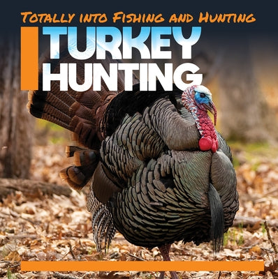 Turkey Hunting by Badach Doyle, Abby