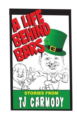 A Life Behind Bars! by Carmody, T. J.