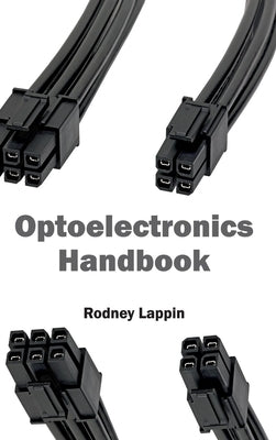 Optoelectronics Handbook by Lappin, Rodney