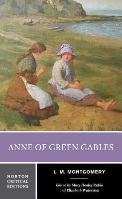 Anne of Green Gables by Montgomery, L. M.