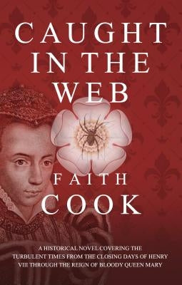 Caught in the Web by Cook, Faith