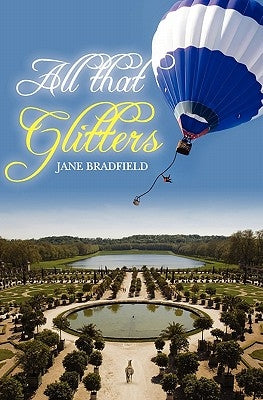 All that Glitters by Bradfield, Jane