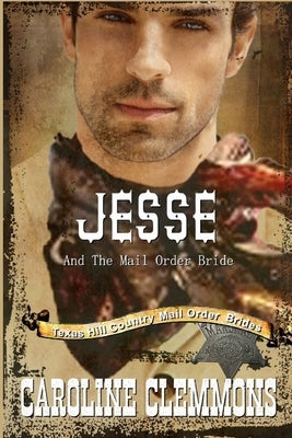 Jesse And The Mail Order Bride by Clemmons, Caroline