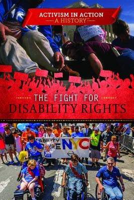 The Fight for Disability Rights by Crayton, Lisa A.