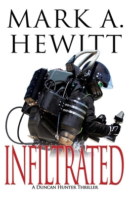 Infiltrated by Hewitt, Mark A.