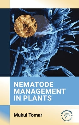 Nematode Management in Plants by Tomar, Mukul