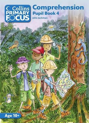 Comprehension: Pupil Book 4 by Jackman, John