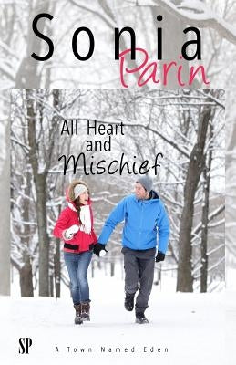 All Heart and Mischief by Parin, Sonia