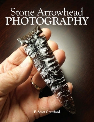 Stone Arrowhead PHOTOGRAPHY by Crawford, F. Scott