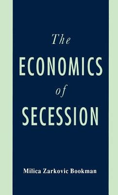 The Economics of Secession by Na, Na