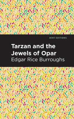 Tarzan and the Jewels of Opar by Burroughs, Edgar Rice