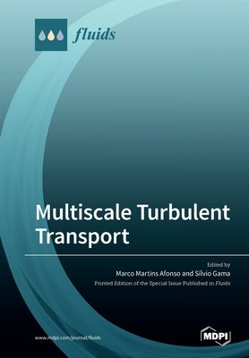 Multiscale Turbulent Transport by Afonso, Marco Martins