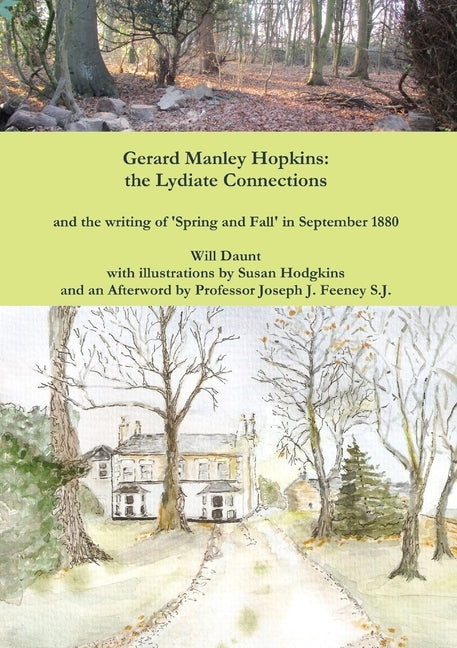 Gerard Manley Hopkins: the Lydiate Connections by Daunt, Will
