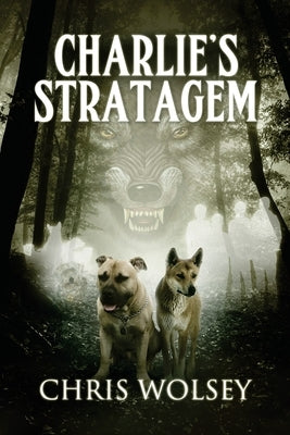 Charlie's Stratagem by Wolsey, Chris