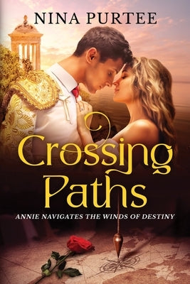 Crossing Paths: The Road to Destiny by Purtee, Nina