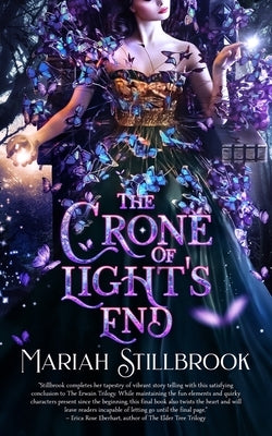 The Crone of Light's End by Stillbrook, Mariah