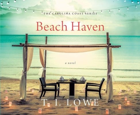 Beach Haven by Lowe, T. I.