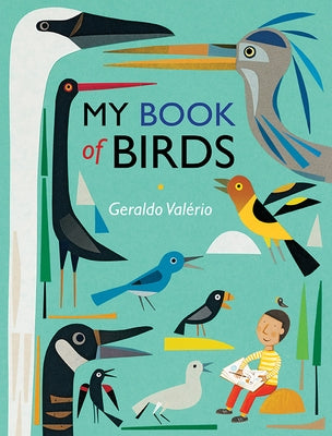 My Book of Birds by Valério, Geraldo