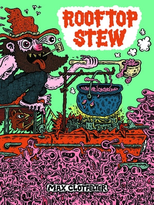 Rooftop Stew by Clotfelter, Max