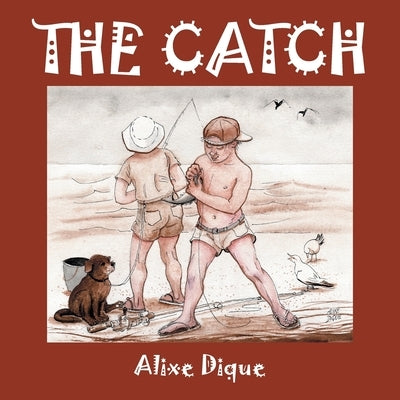 The Catch by Dique, Alixe