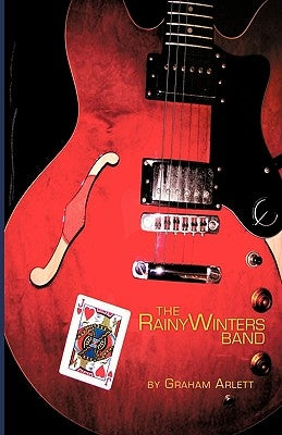 The Rainy Winters Band by Graham Arlett, Arlett