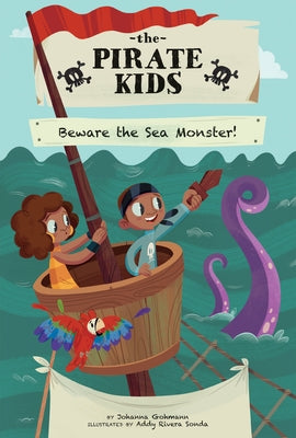 Beware the Sea Monster! by Gohmann, Johanna