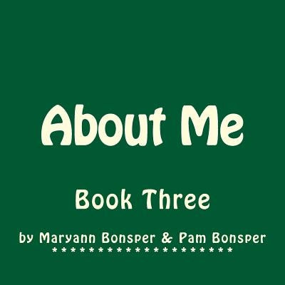 About Me: Book Three by Bonsper, Maryann