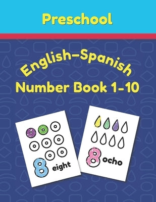 Preschool English - Spanish Number Book 1 - 10: Toddler Counting Coloring Book by Press, Apple