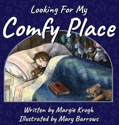 Looking for My Comfy Place by Krogh, Margie