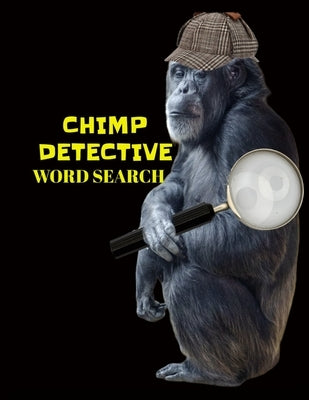 Chimp Detective Word Search by Ginyard, Tony