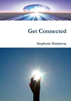 Get Connected by Hardaway, Stephenie