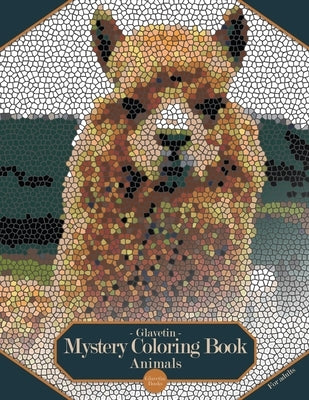 Glavetin - Mystery Coloring Book - Animals: Coloring book by number for adults in a mosaic style by Glavetin Books