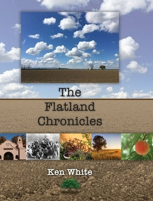 The Flatland Chronicles by White, Ken