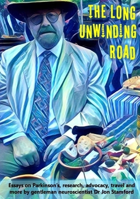 The long unwinding road by Stamford, Jon